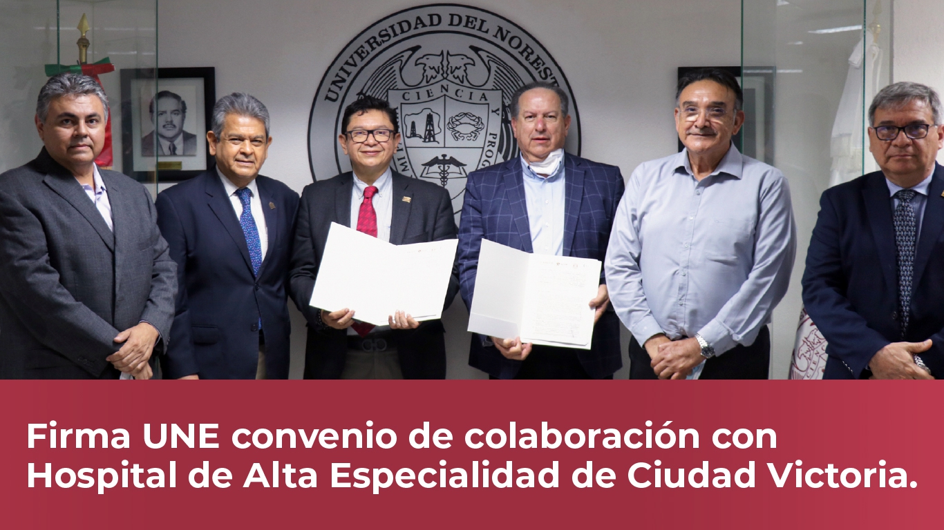 Firma UNE convenio de colaboración con Hospital de Alta Especialidad de